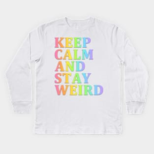 Gardez votre calme et soyez bizarre - Design rose en détresse Kids Long Sleeve T-Shirt